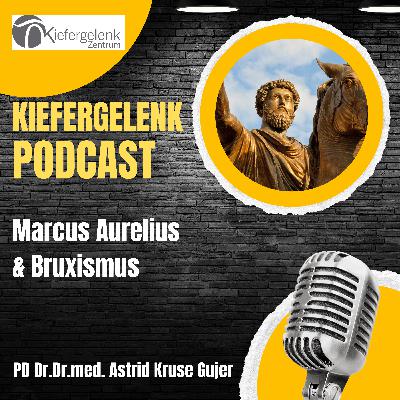 🎧 Von Kaiser zu Kiefer – Was 2000 Jahre alte Philosophie über Stress und Bruxismus verrät
