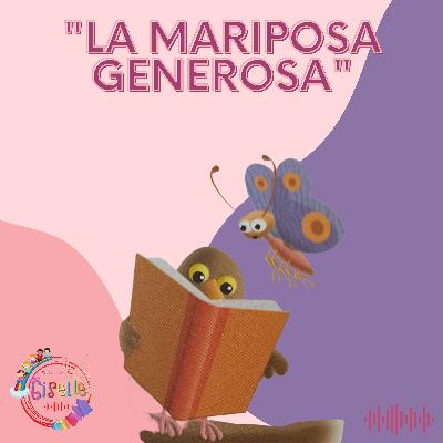 La mariposa generosa