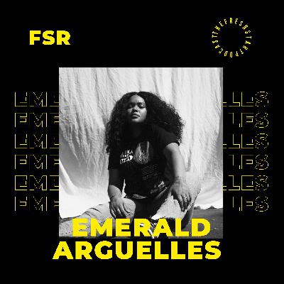 Emerald Arguelles | FSR INTERVIEWS