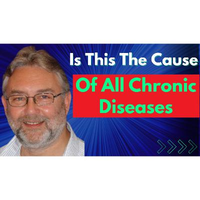 Is This The Cause of All Chronic Diseases | Dr Douglas Kell