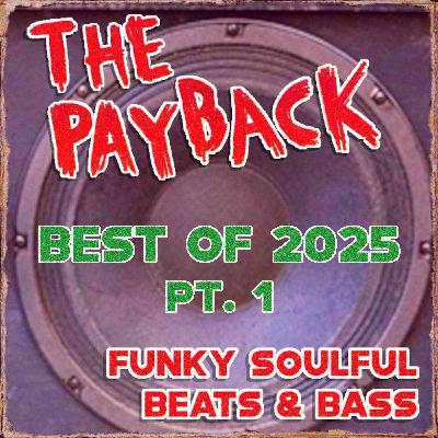 The Payback Best of 2025 pt 1