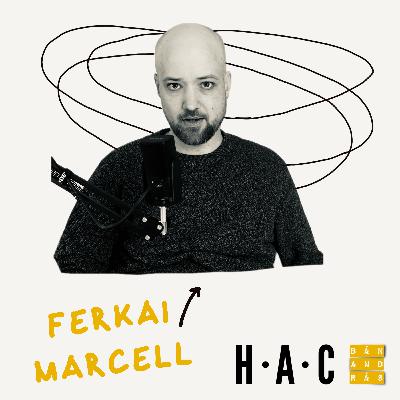 HAC139 mit tanulhatunk a világ legjobb edzőitől? kiégés a csúcson Ferkai Marcellel