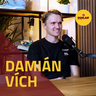 DUKLAJF - život na Julisce I #2 Damián Vích - Cíl je steepl pod 8:20, ale budoucnost mám na silnici.