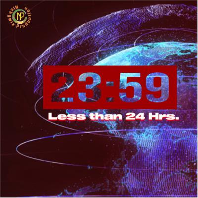 LESS THAN 24 HOURS - Episode 27