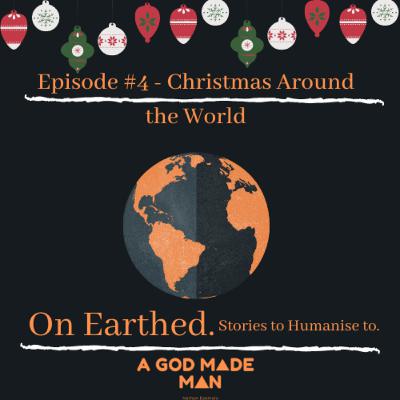 Ep #4 - Christmas Around the World!