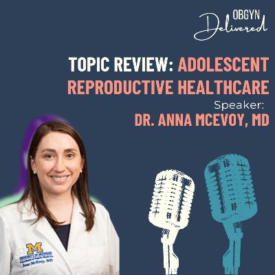 Adolescent Reproductive Healthcare Adolescent Reproductive Healthcare