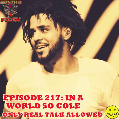 Episode 217: In A World So Cole