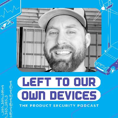 Scott Sheahan: From Aerospace to Automotive Cybersecurity Scott Sheahan: From Aerospace to Automotive Cybersecurity