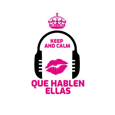 QUE LO HABLEN ELLAS 28 DE FEBREO 2022