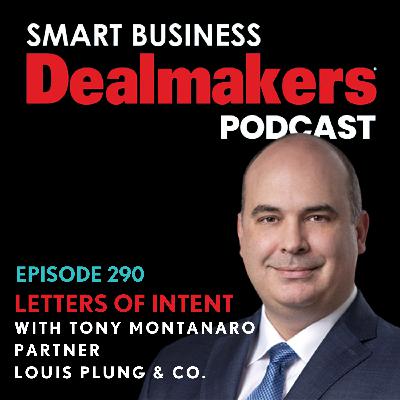 Letters of Intent with Tony Montanaro of Louis Plung & Co.