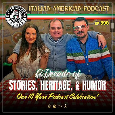 IAP 396 A Decade of Stories, Heritage, and Humor: Our 10-Year Podcast Celebration