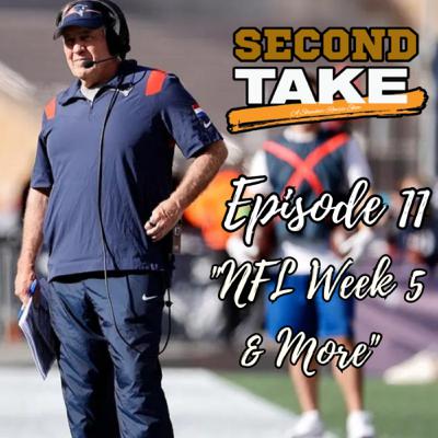 EP 11: NFL Week 5 & More