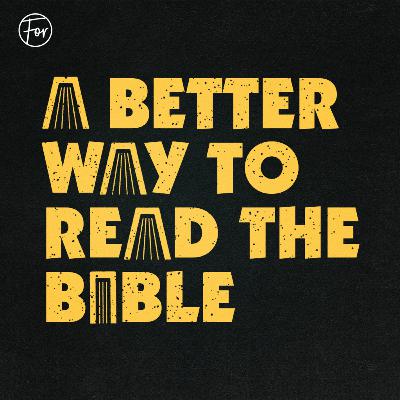 A Better Way To Read the Bible // Forrest Jenan A Better Way To Read the Bible // Forrest Jenan
