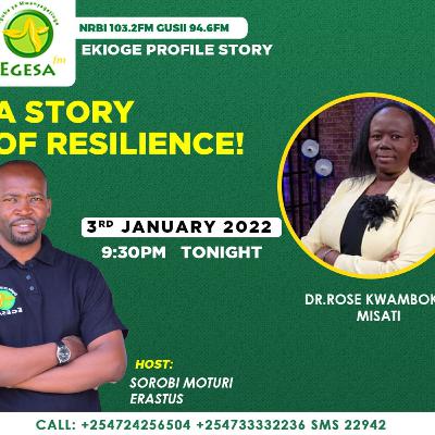 DR.ROSE KWAMBOKA MISATI INSPIRING STORY