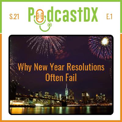 Why New Year Resolutions Often Fail