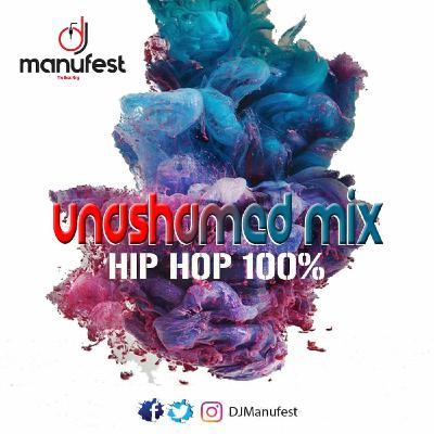 UnAshamed mix hiphop