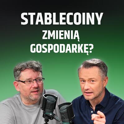 Stablecoiny – finansowa rewolucja czy zagrożenie dla państw?