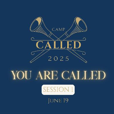 You Are Called (Plenary 1) You Are Called (Plenary 1)