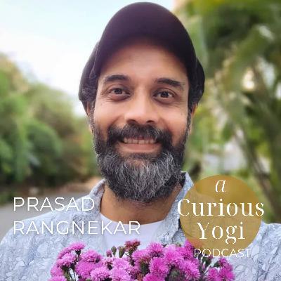 There Are No Yoga Hacks To Refine Your Mind | Prasad Rangnekar