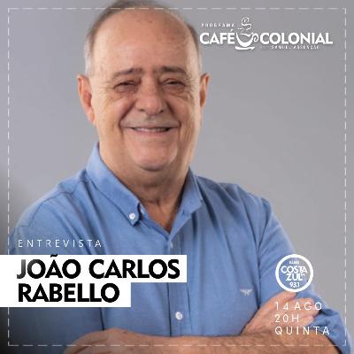 CAFÉ COLONAL com JOÃO CARLOS RABELLO