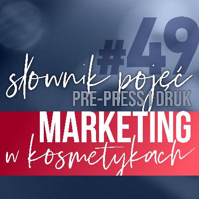 #49. Słownik pojęć: pre-press i druk: DTP, cmyk i kolory SPOT, formaty netto i brutto, spady i marginesy bezpieczeństwa
