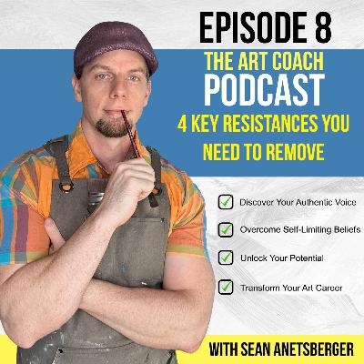#8 - 4 Key Resistances You Need To Remove