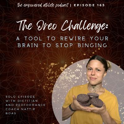 The Oreo Challenge: A Tool To Rewire Your Brain to Stop Binging The Oreo Challenge: A Tool To Rewire Your Brain to Stop Binging