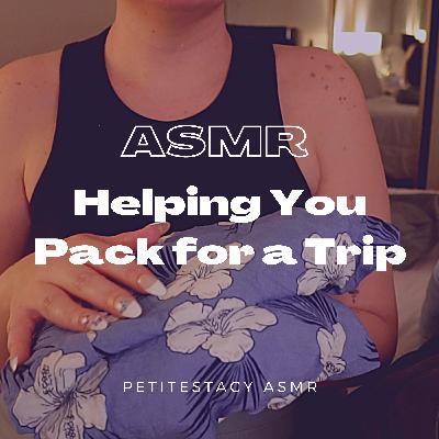 ASMR Helping You Pack For A Trip RP 🧳 🏝 soft-spoken, crinkles, decision-making, fabric sounds ASMR Helping You Pack For A Trip RP 🧳 🏝 soft-spoken, crinkles, decision-making, fabric sounds