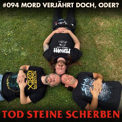 TSS #094: Mord verjährt doch, oder?