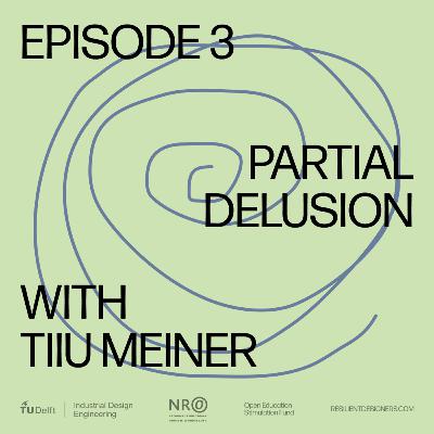 Partial Delusion with Tiiu Meiner