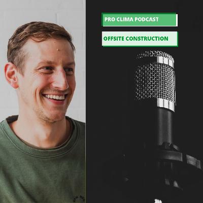 Episode 32: Offsite Construction - Andre Heller