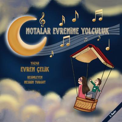NOTALAR EVRENİNE YOLCULUK