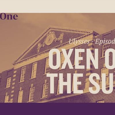Episode 14 - Oxen of the Sun