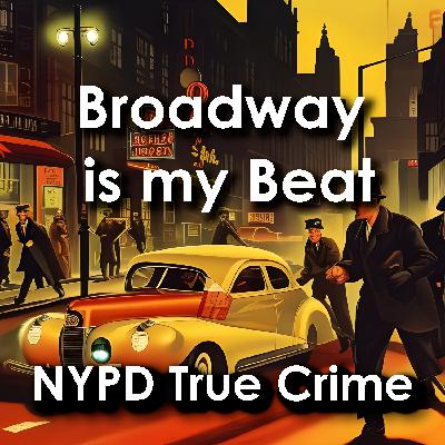 Broadway is My Beat: The Sherman Gates Murder Case