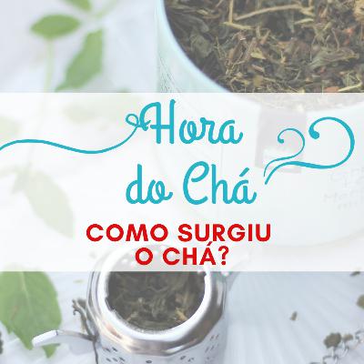 Hora do Chá - Ep 1