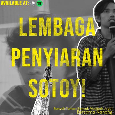 Banyak Teman Banyak Musibah Juga Bersama Nanang