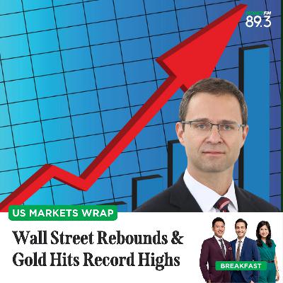 US Markets Wrap: Wall Street Rebounds & Gold Hits Record Highs US Markets Wrap: Wall Street Rebounds & Gold Hits Record Highs