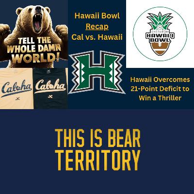 Ep. 67 - Cal Football: Hawaii Bowl Recap Ep. 67 - Cal Football: Hawaii Bowl Recap