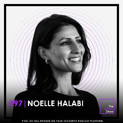 E097 - Noelle Halabi E097 - Noelle Halabi