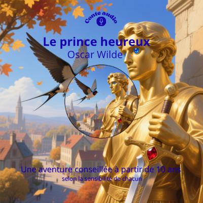 Le prince heureux - Oscar Wilde