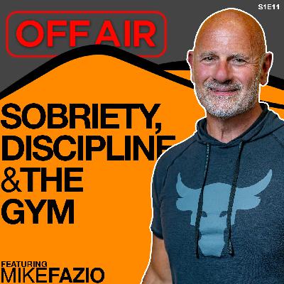 Sobriety, Discipline & the Gym