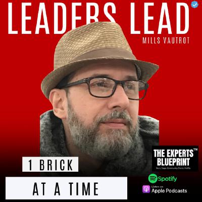 1 Brick At A Time With Mills Vautrot