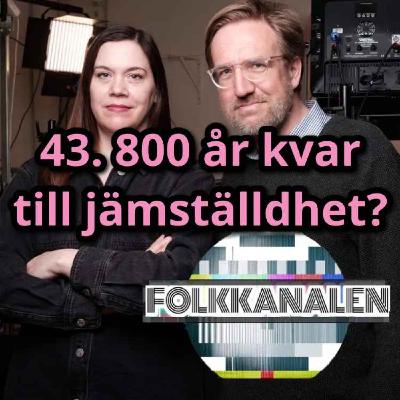 43. 800 år kvar till jämställdhet?