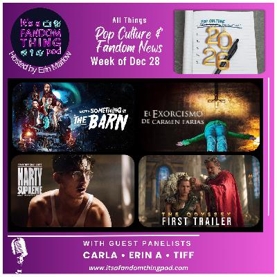 Pop Culture and Fandom News for the Week of December 28th Pop Culture and Fandom News for the Week of December 28th
