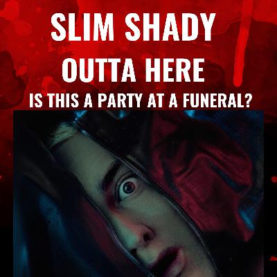 23. Slim Shady Outta Here