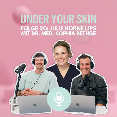 Folge 20: Julie Horne Lips