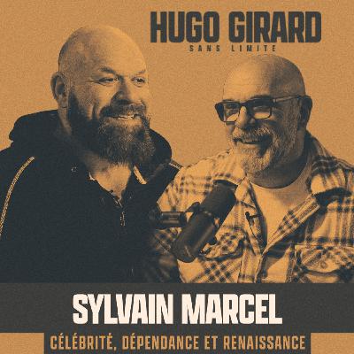 EP044 - Sylvain Marcel : Célébrité, dépendance et renaissance