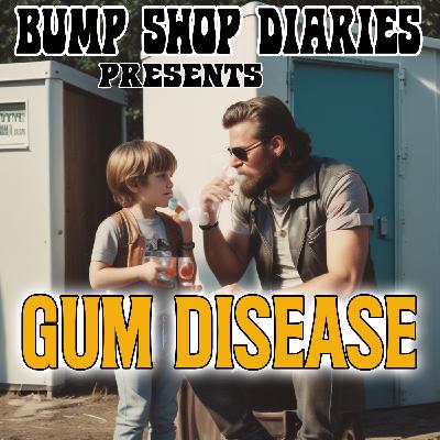 #035 - GUM DISEASE