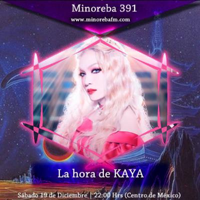 Ep. 391 | La hora de KAYA | Minoreba FM Ep. 391 | La hora de KAYA | Minoreba FM