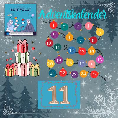 Edit Folgt Adventskalender 2025 - Tag 11